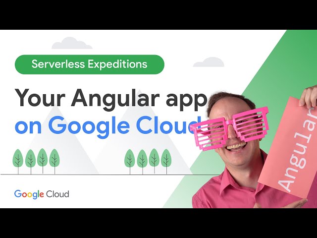Run your Angular app on Google Cloud