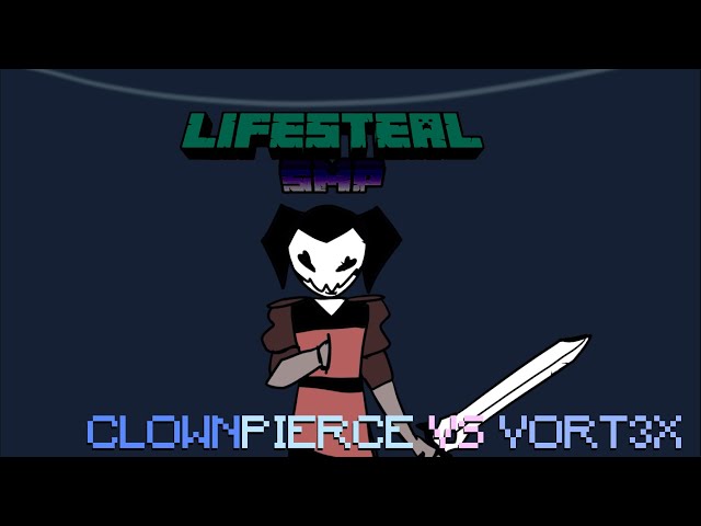 Clown Pierce LifeSteal-SMP | ANIMATIC (Vs Vort3xDragon)
