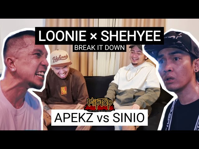 LOONIE × SHEHYEE | BREAK IT DOWN: Rap Battle Review E284 | FLIPTOP: APEKZ vs SINIO