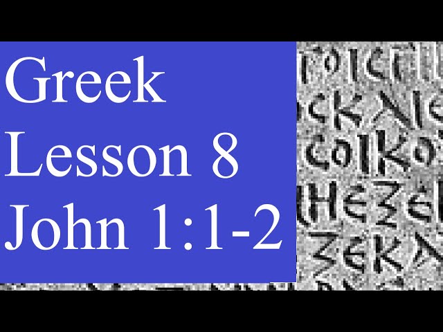Lesson 8 John 1:1-2 | Learn Greek with John's Gospel | New Testament Koine | Demonstratives | ουτος