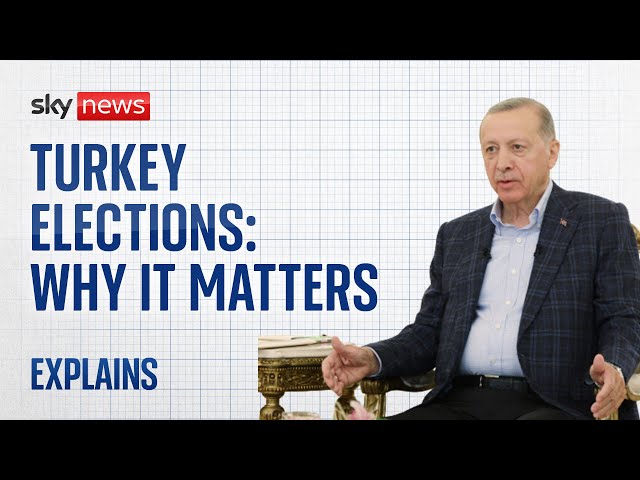 Turkey elections: Why it matters