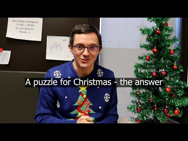 A Puzzle for Christmas - the answer