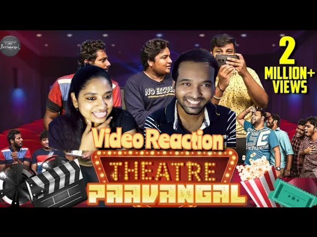 Theatre Paavangal  | Parithabangal Video Reaction | Gopi | Sudhakar | Tamil Couple Reaction