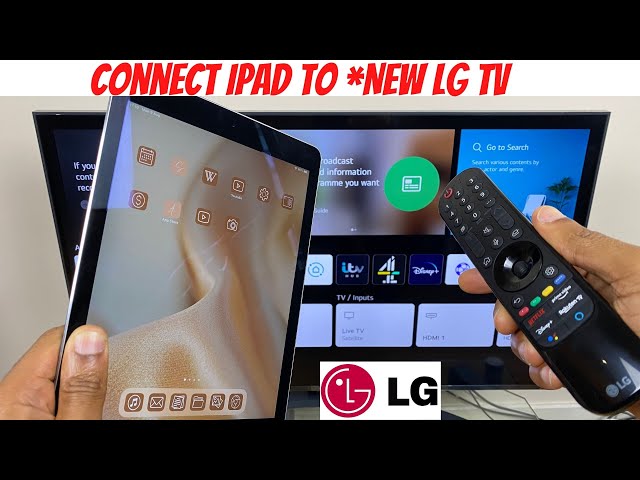 Connect iPad to *New LG Smart TV