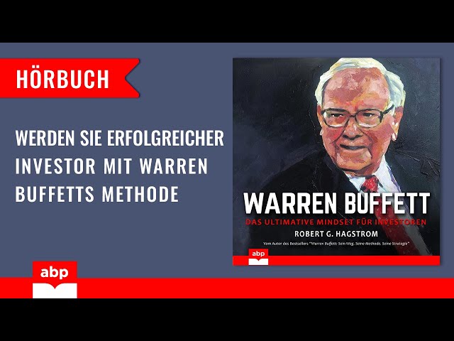 Warren Buffett: Das ultimative Mindset für Investoren. Robert G. Hagstrom. Hörbuch