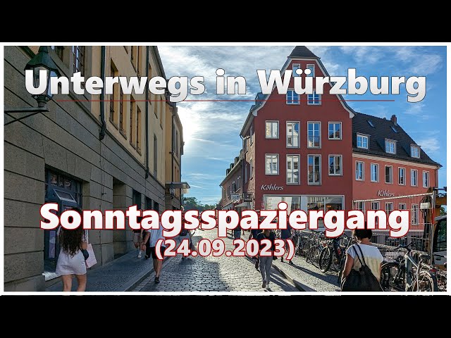 Sonntagsspaziergang live aus Würzburg (24.09.2023)