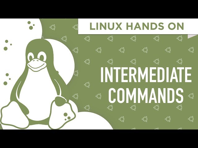 Linux Hands On: The Intermediate Commands