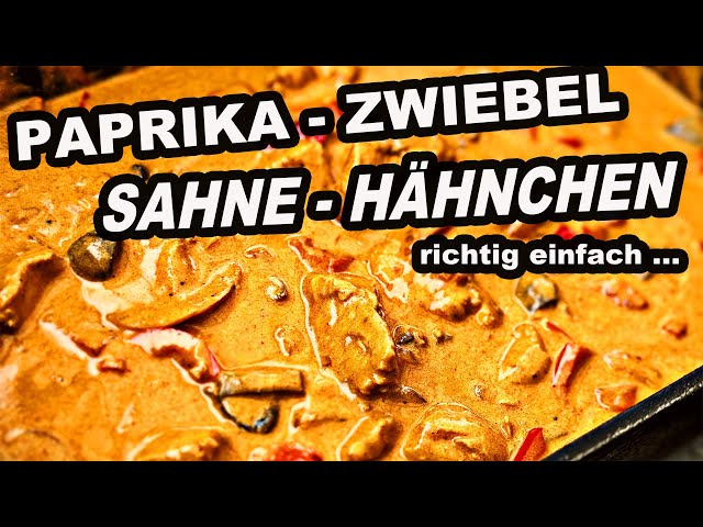 Paprika Zwiebel Sahne Hähnchen das beste Rezept | The BBQ BEAR