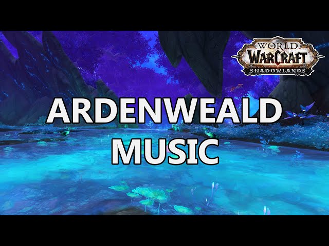 Ardenweald Music (Nocturne) - World of Warcraft Shadowlands