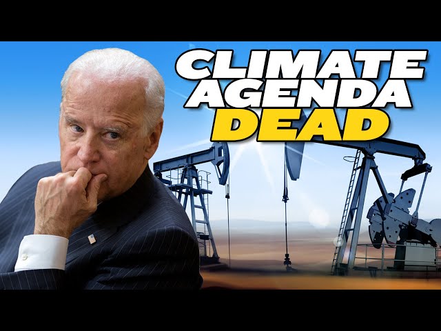 Is Biden's Climate Change Agenda Dead?