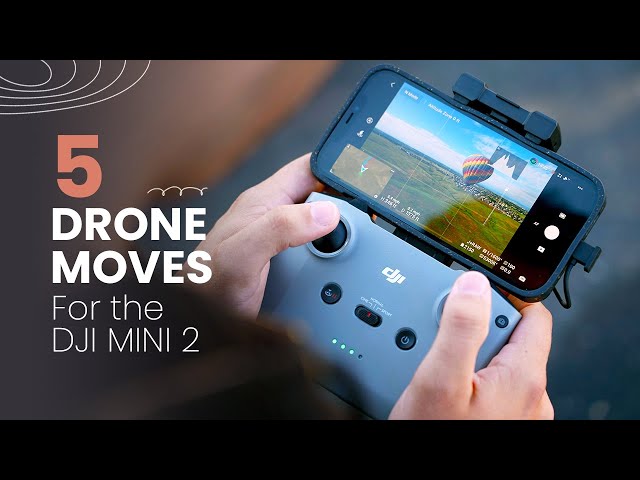 5 DRONE Moves PERFECT For The DJI MINI 2
