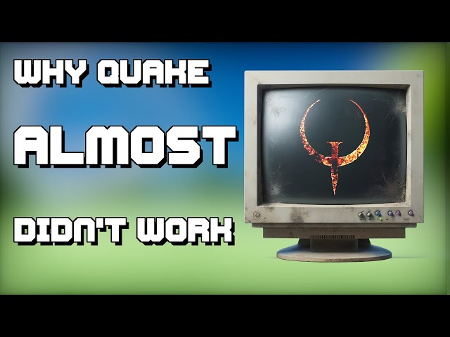 Quake's Bumpy Road to Success.