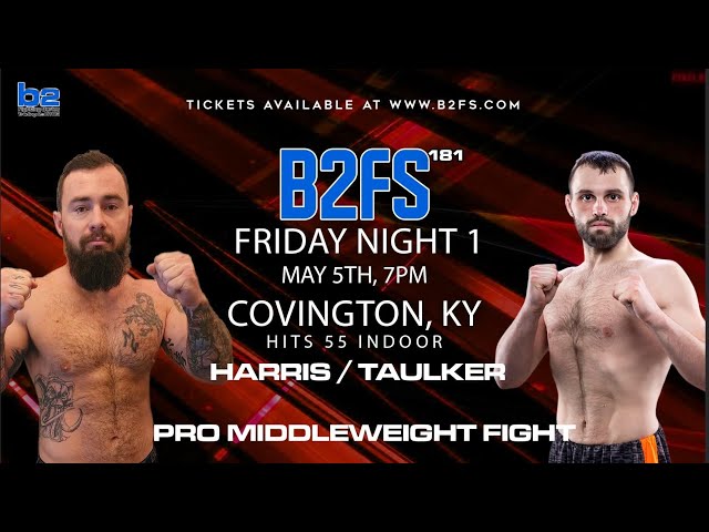 B2 Fighting Series 181 | Jayden Taulker vs Cody Harris 185 PRO