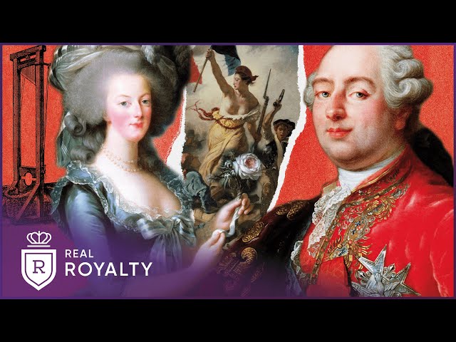 The Scandalous Road To French Revolution | Rise & Fall Of Versailles | Real Royalty