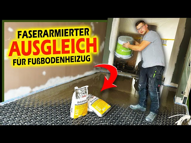 FASERARMIERTER AUSGLEICH auf Fußbodenheizung im Dünnschichtsystem! | Home Build Solution