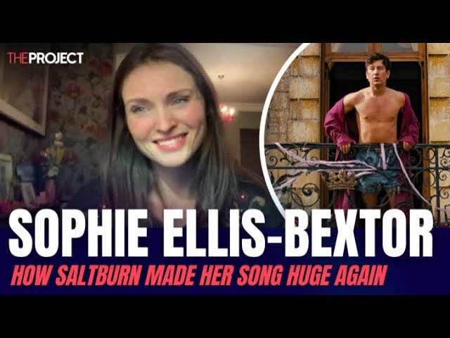 How Saltburn Made Sophie Ellis-Bextor The World's Biggest Star (Again)