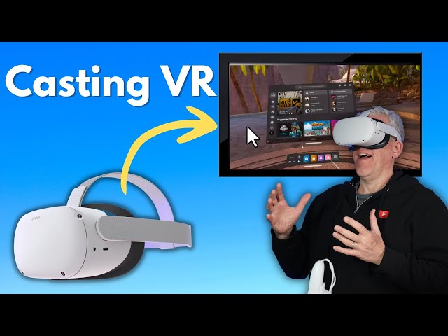 How to Share your Oculus Screen on your PC - Casting VR
