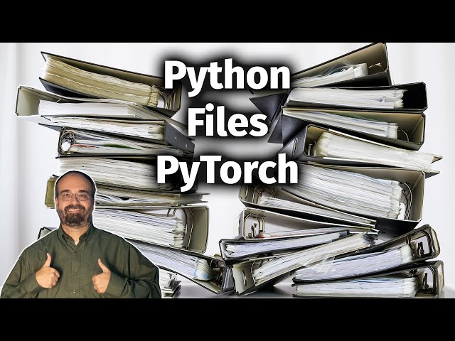 Python File Handling for PyTorch (1.4)