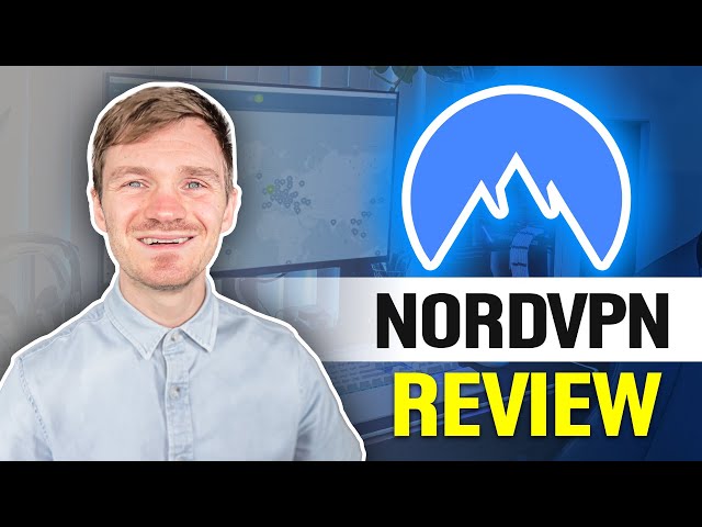 NordVPN Review 2024: Great for Netflix but is it Secure?