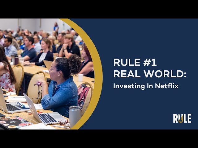 Rule #1 Real World: Investing In Netflix
