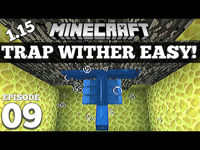 Trap and Kill The Wither EASY Minecraft 1.15.2+ #9
