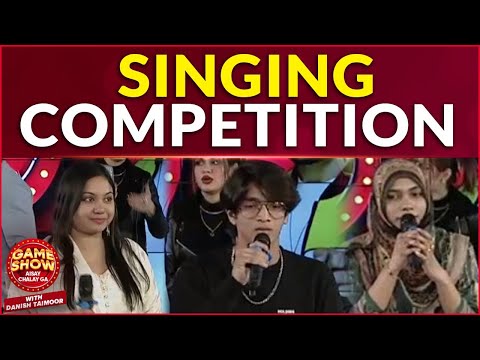 Singing Competition | Game Show Aisay Chalay Ga | Danish Taimoor Show | Shahtaj Khan