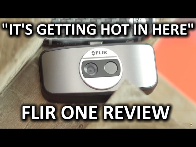 HOT new tech? - FLIR ONE Thermal Camera