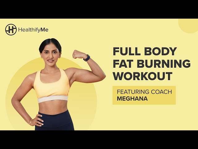 FULL BODY FAT BURNING Workout | Full Body Workout At Home | No Equipment Fat Burn | HealthifyMe