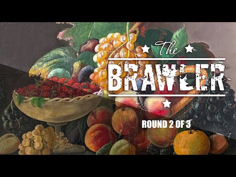 The Brawler - Round 2 of 3