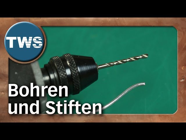 Tutorial: Bohren und Stiften / drill and pin (Tabletop-Technik, TWS)