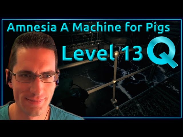 Amnesia A Machine For Pigs Walkthrough - Level 13