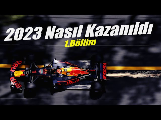 Formula 1'de 2023 Nasıl Kazanıldı 1.Bölüm  #f1