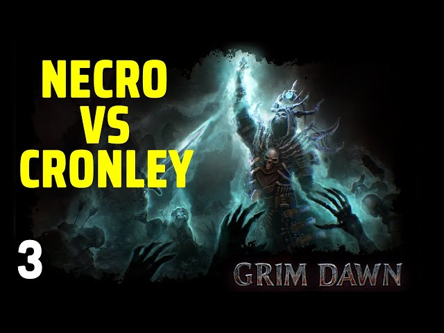 Necromancer vs. Darius Cronley - Grim Dawn