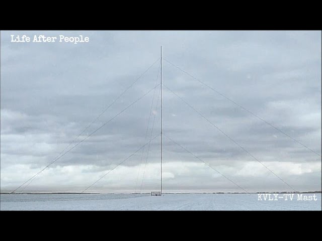 Life After People - KVLY TV Mast