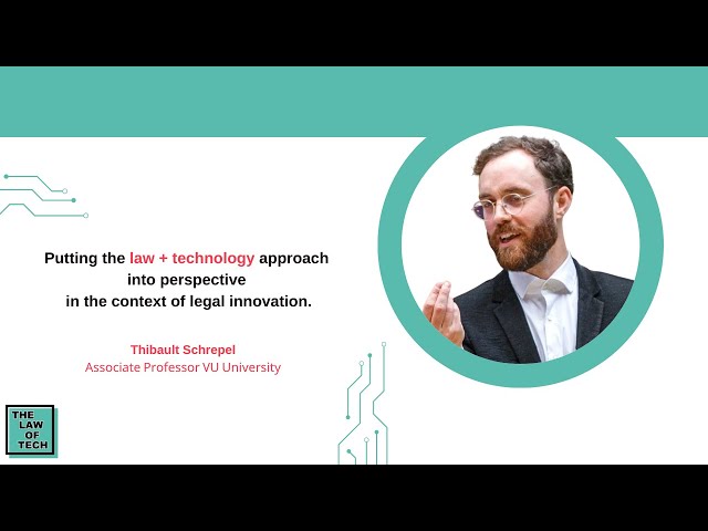 S3E4 | Putting The Law + Technology Approach Into Perspective W/ Thibault Schrepel