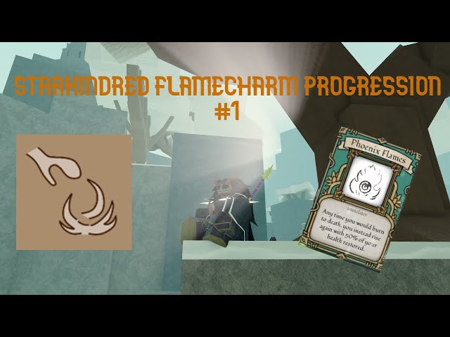 Starkindred Flamecharm Progression #1 | Deepwoken