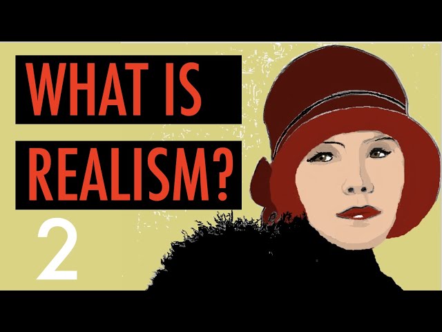 What is Realism? (Modernism 2)