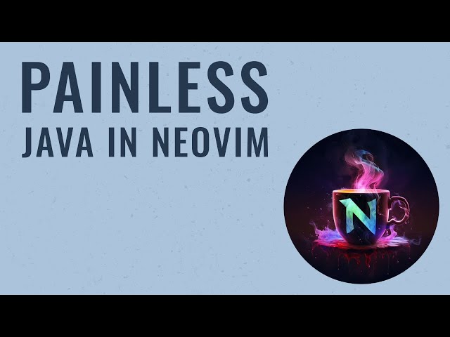 Neovim as a Java IDE