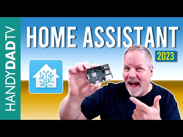 COMPLETE GUIDE TO HOME ASSISTANT - 2023 Edition