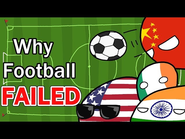 Why Football Failed (in some places)