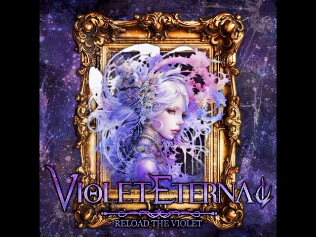 Violet Eternal - Reload The Violet [Full Album] 2024