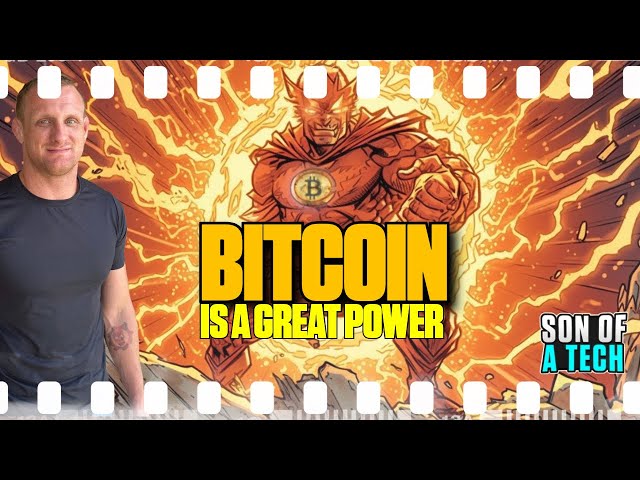 Bitcoin Is a Great Power