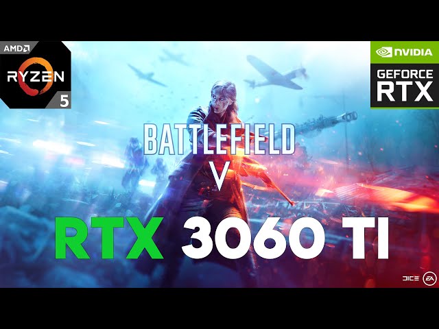 Battlefield V RTX 3060 Ti 1080p, 1440p, 4K