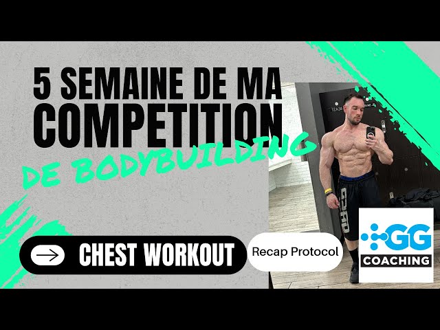 Vlog 5 semaine de ma competition de bodybuilding