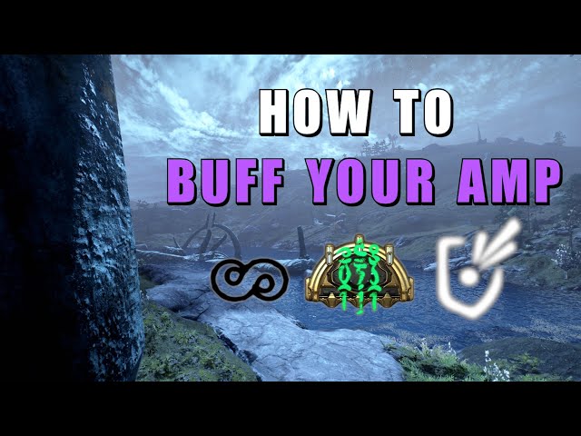 [Warframe] How to Buff your amp damage [2/3] - The Systems of Warframe