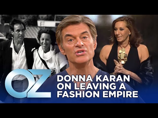 Why Donna Karan Walked Away from Her Billion-Dollar Brand | Oz Wellness