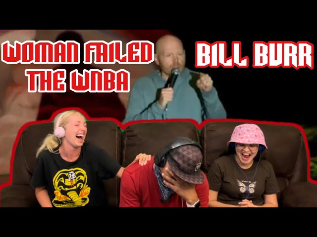 Bill Burr - Women Failed The WNBA | Reaction!
