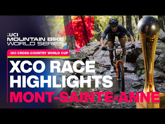 Women's XCO Race Highlights Mont-Sainte-Anne | UCI Mountain Bike World Series