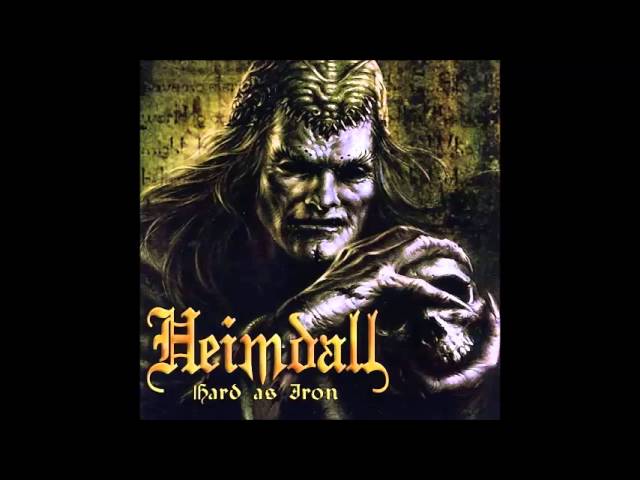 Heimdall - Hard As Iron (Full Album)