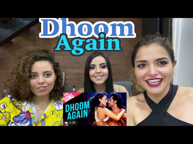 MEXICAN Girls | Reaction on Dhoom Again | Hrithik Roshan | Aishwarya Rai
